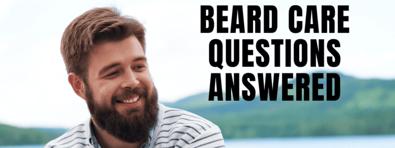 Beard Care Questions Answered Banner