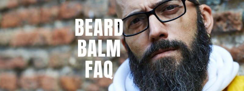 Beard Balm FAQ